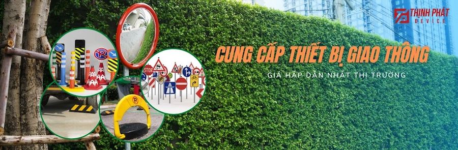 #1 Cung cấp các thiết bị giao thông - Thiết bị Thịnh Phát